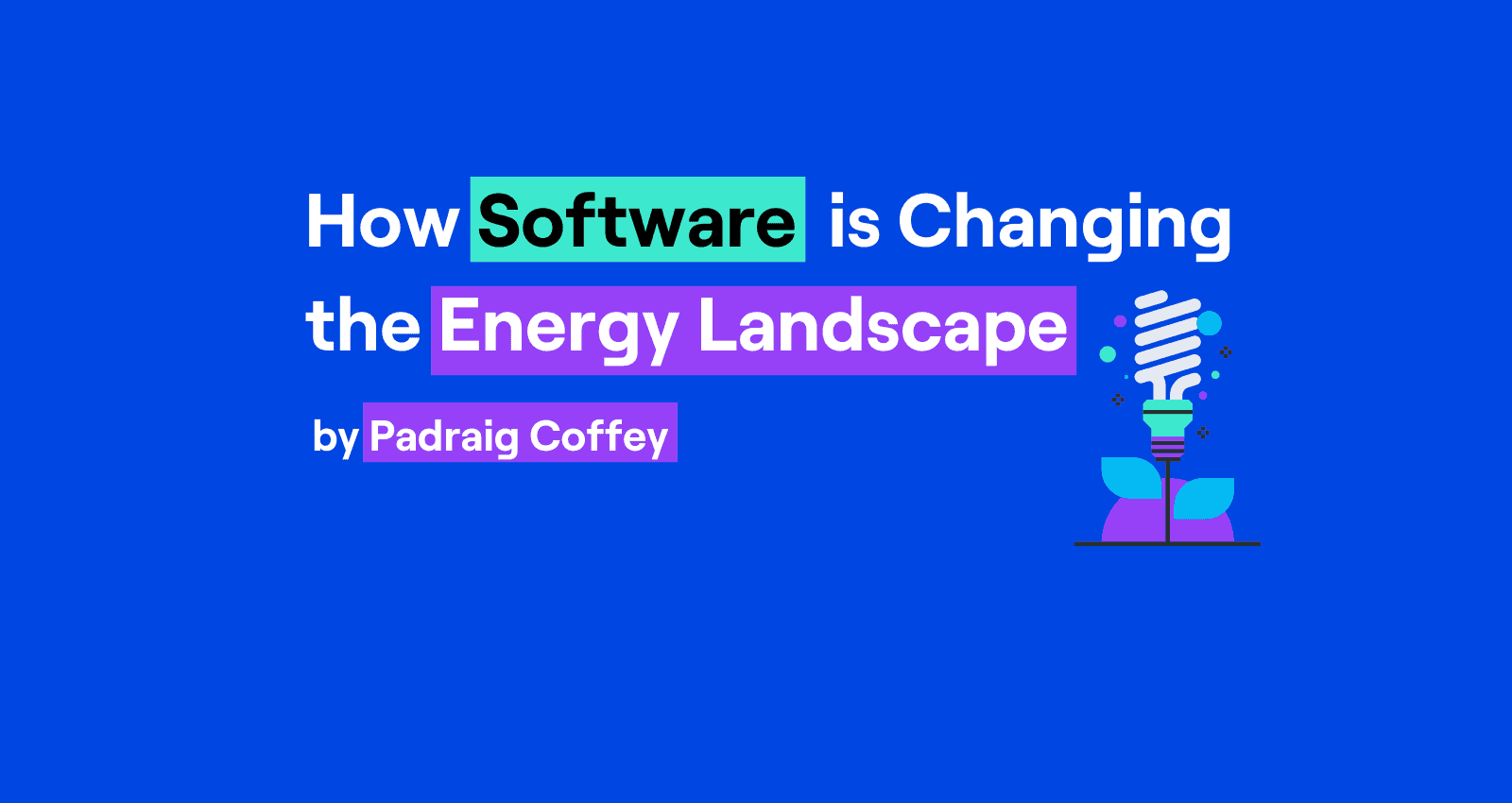 how software is changing the energy sector