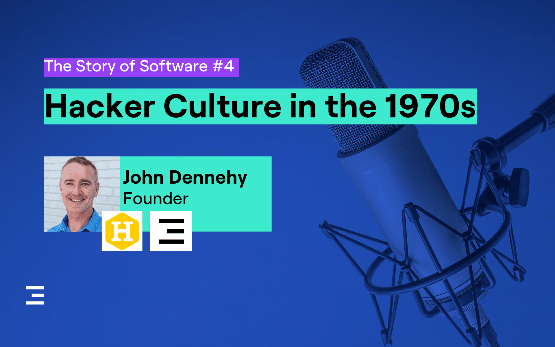 tech podcast on the story of software episode 4 - the hacker culture in the 70s