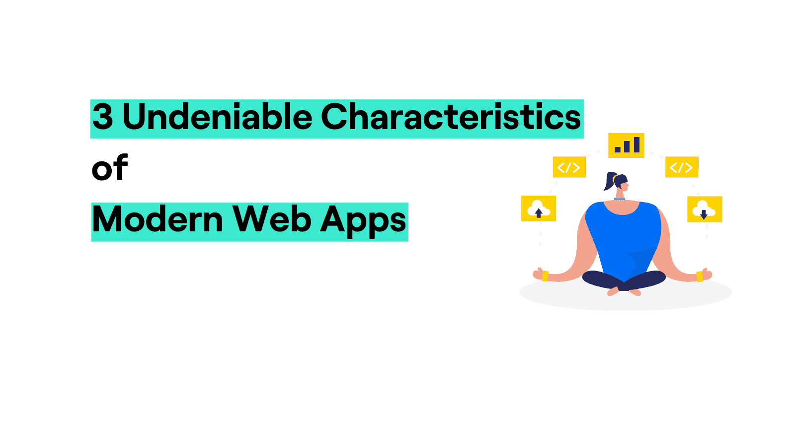 characteristics of modern web apps