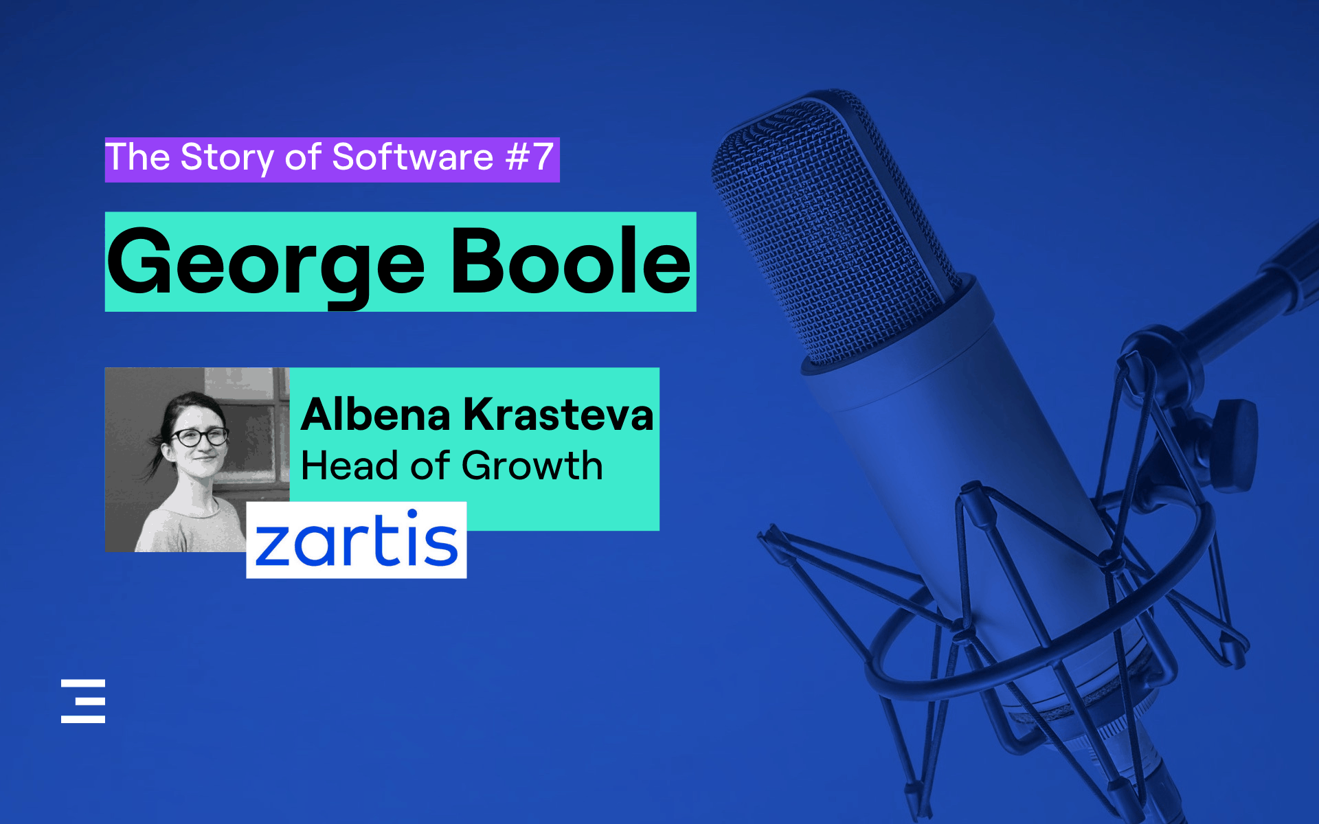 George Boole examined in the story of software podcast, episode 7