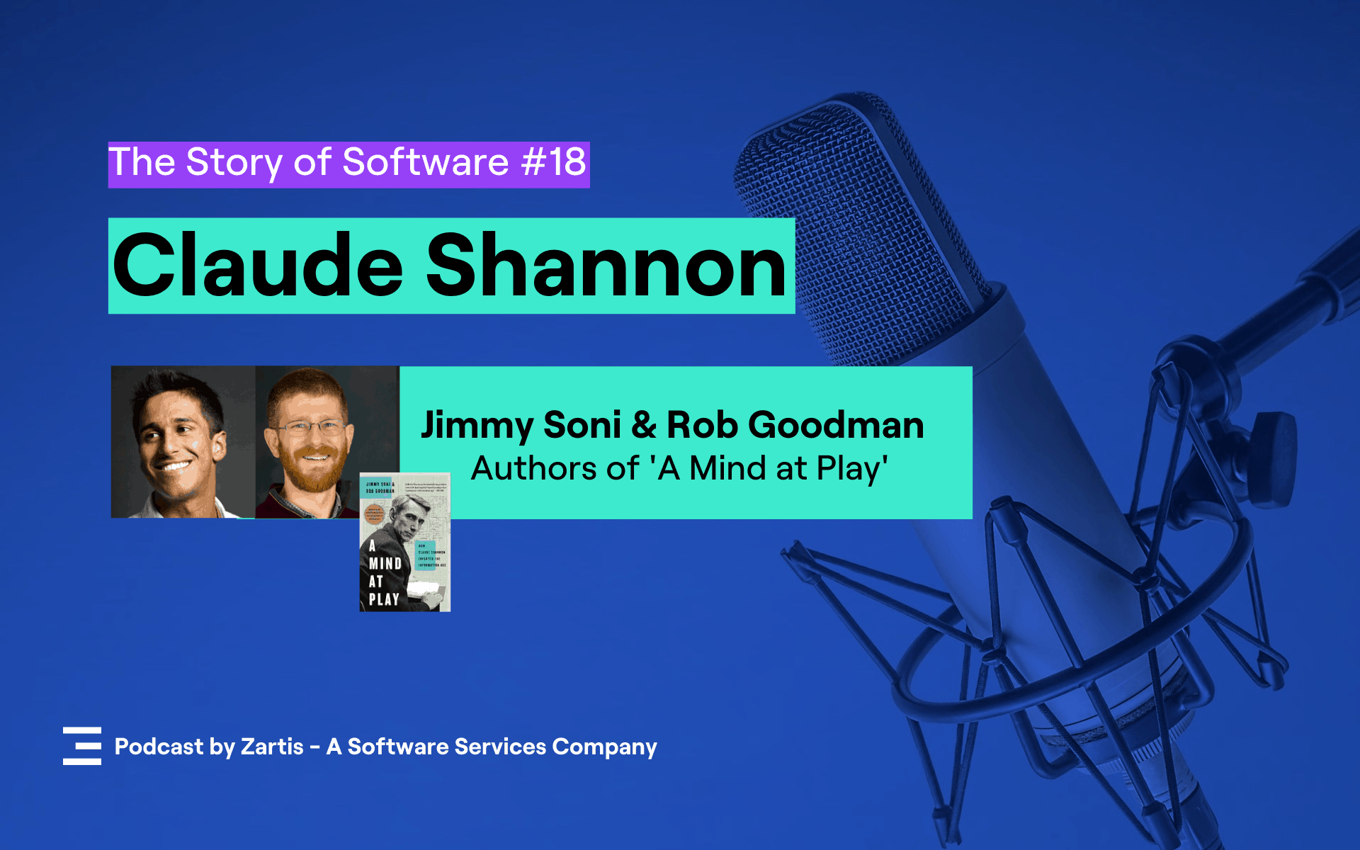 Claude shannon explained, the story of software podcast, episode 18