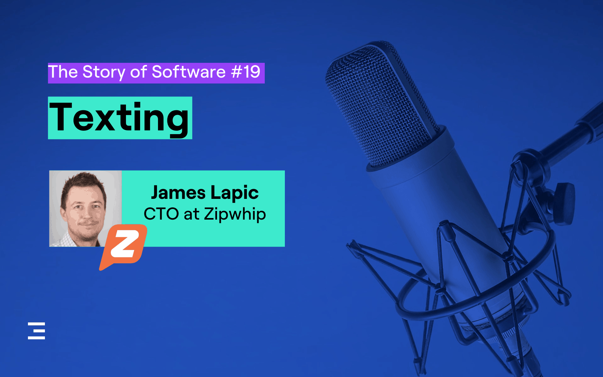 the story of software podcast by Zartis episode 19: texting with James Lapic