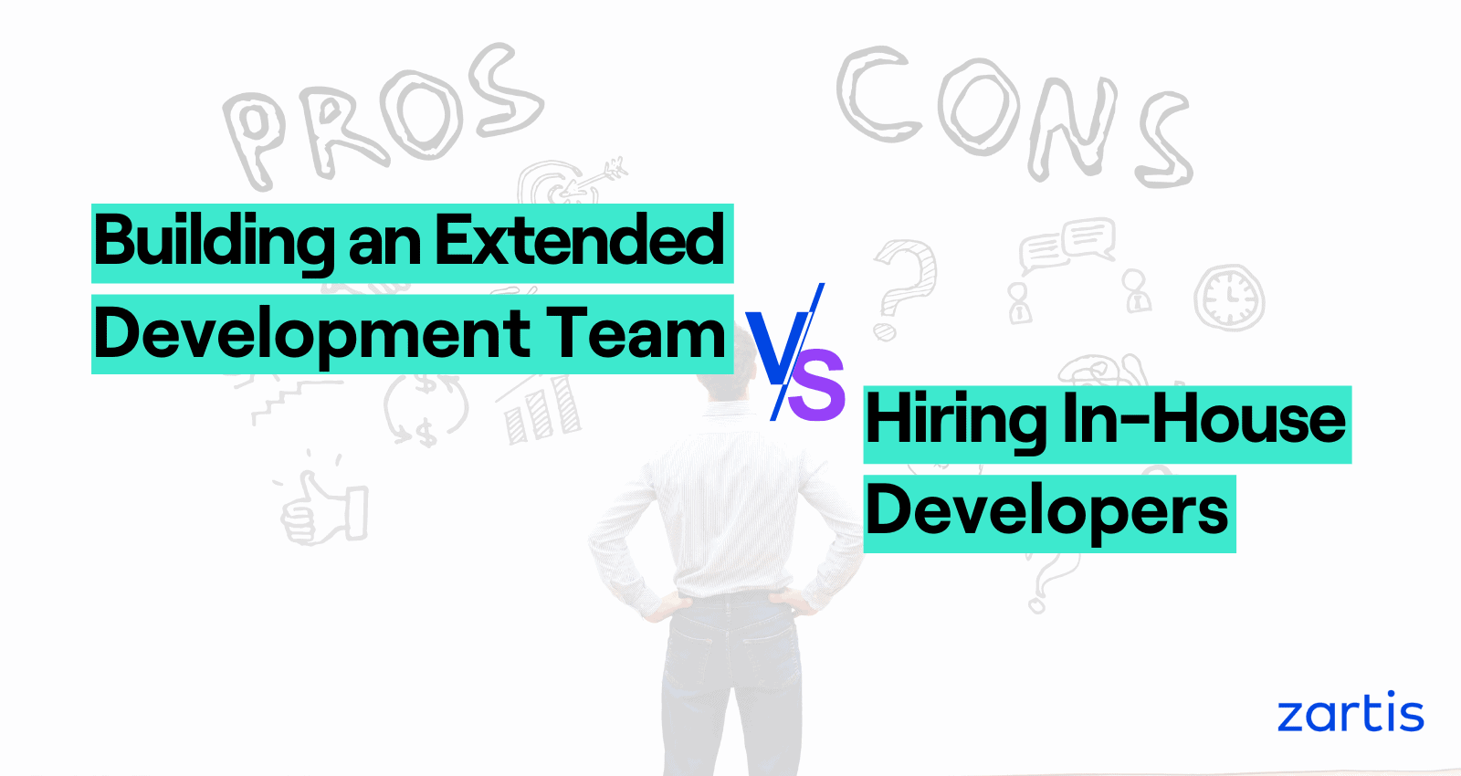 pros and cons of hiring an extended development team