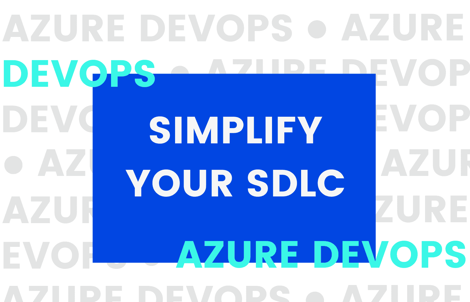 software development lifecycle with azure devops sdlc