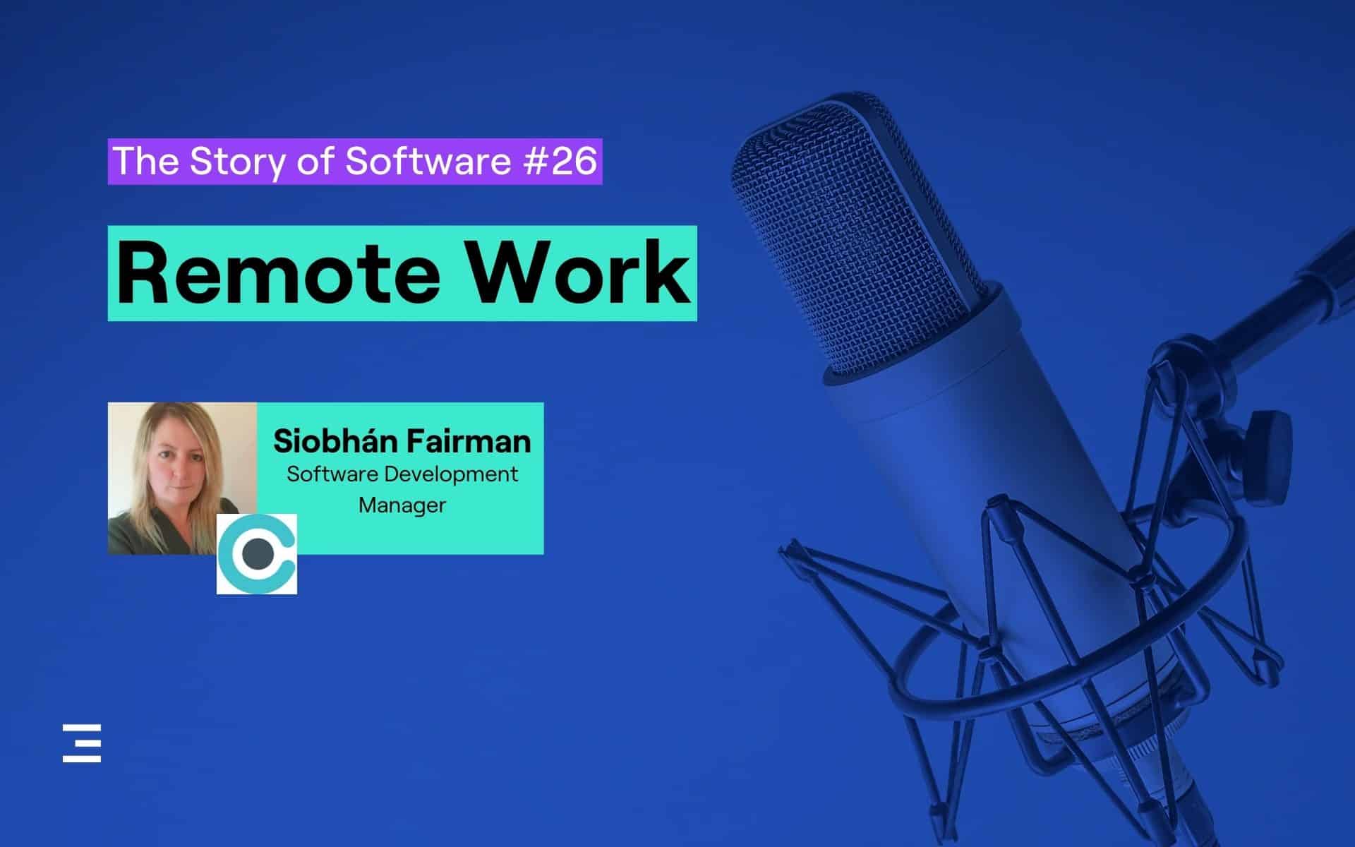 remote work podcast episode in the story of software