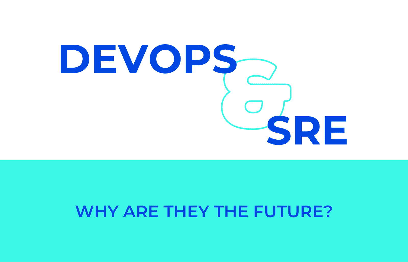 devops vs sre (site reliability engineering)