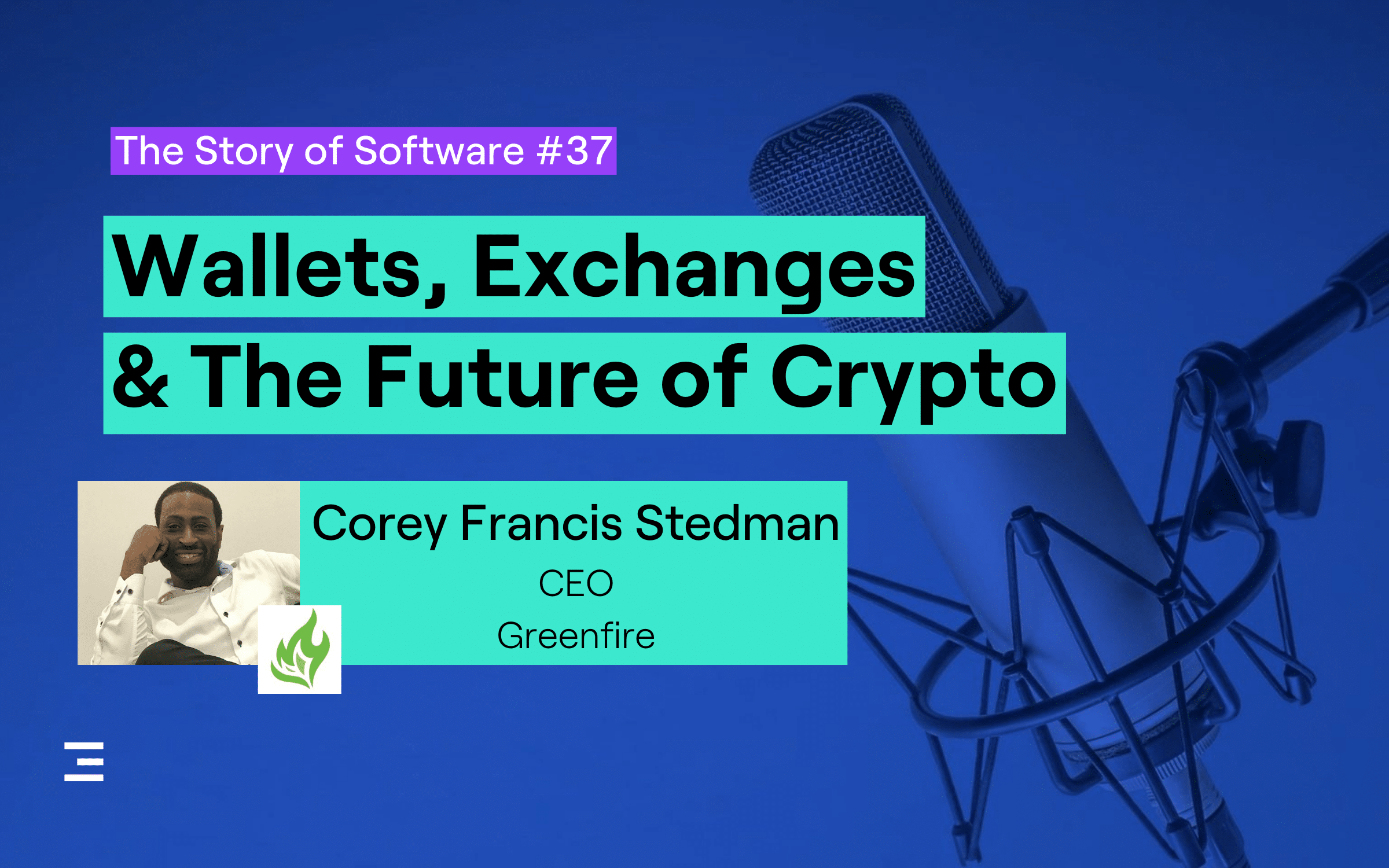 crypto wallets and exchanges on episode 27 of story of software podcast