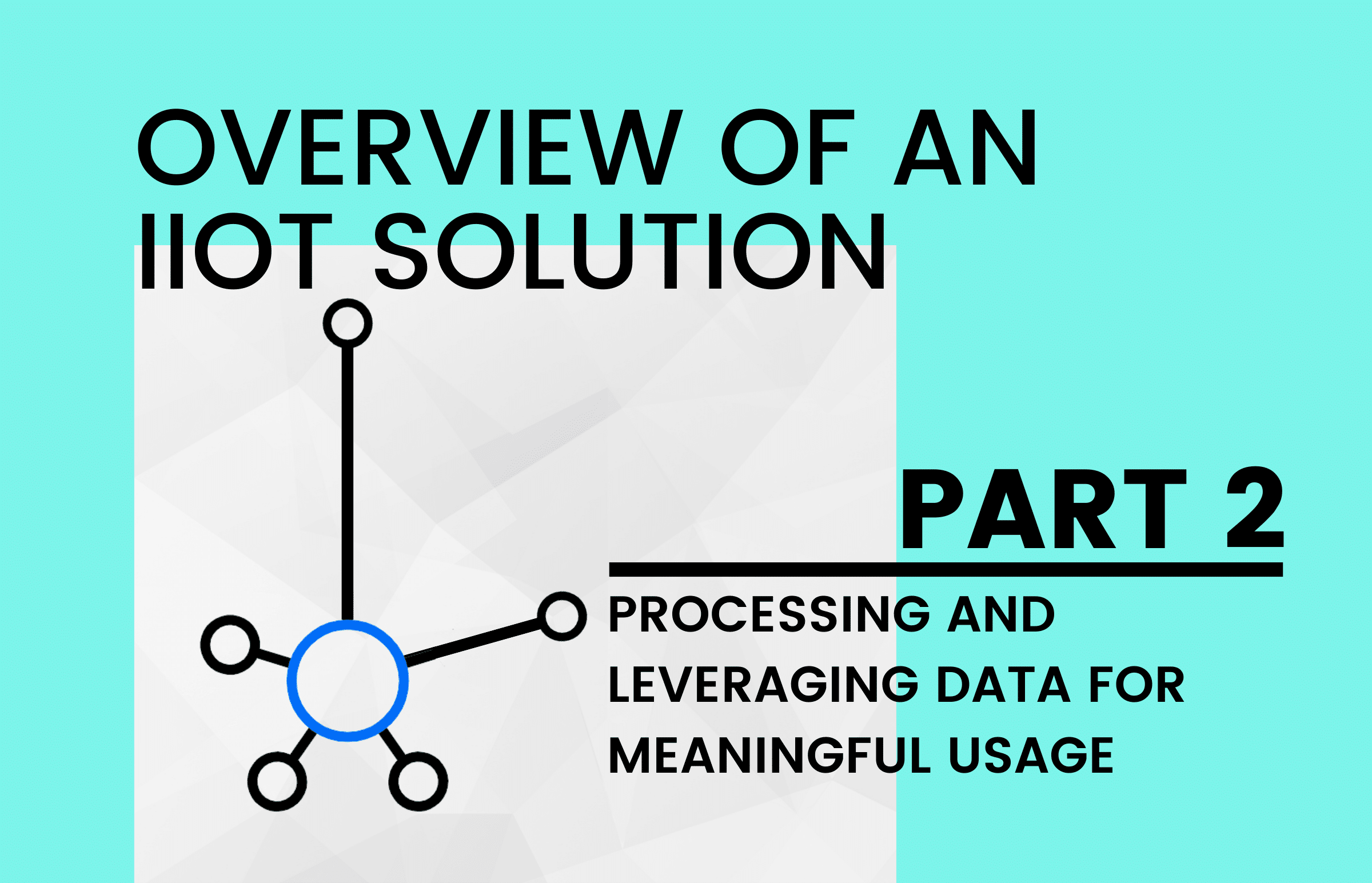 IIoT implementation on the backend