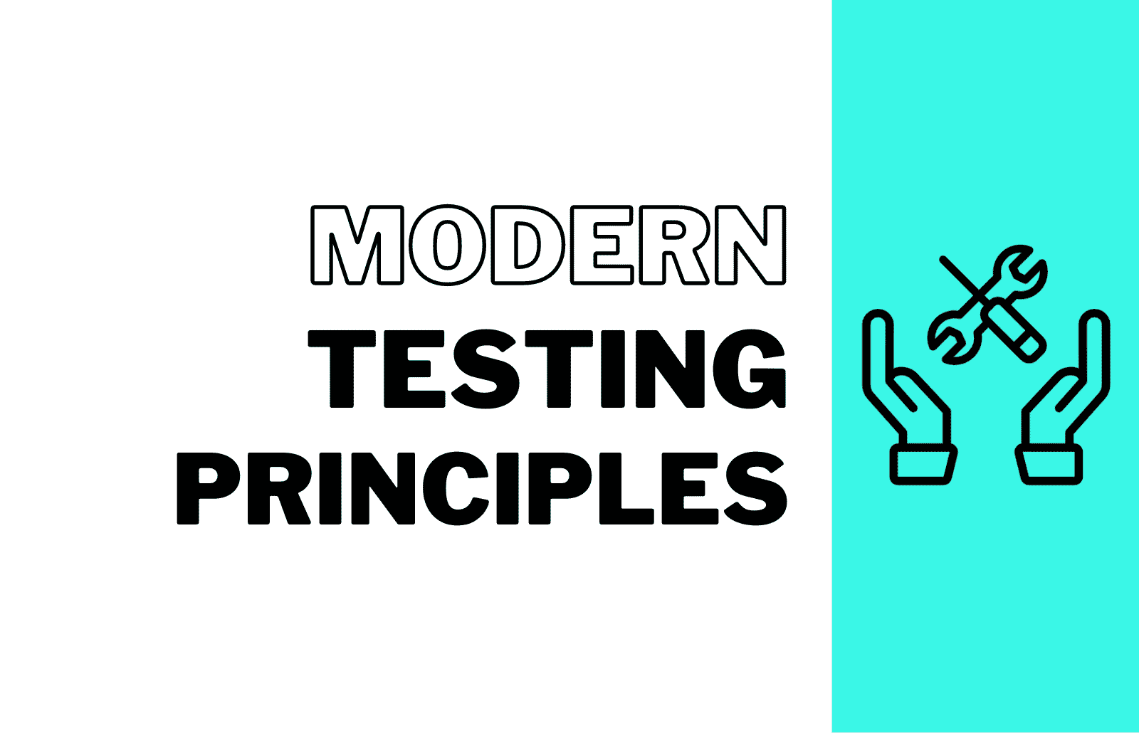 modern testing principles