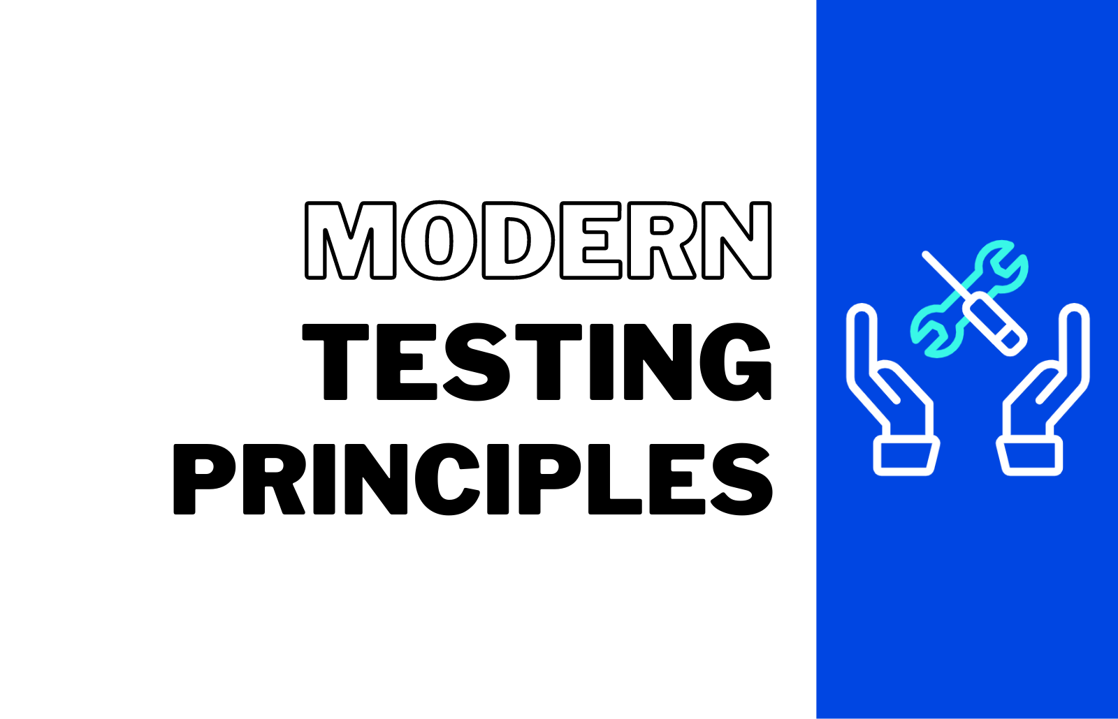 modern testing principles