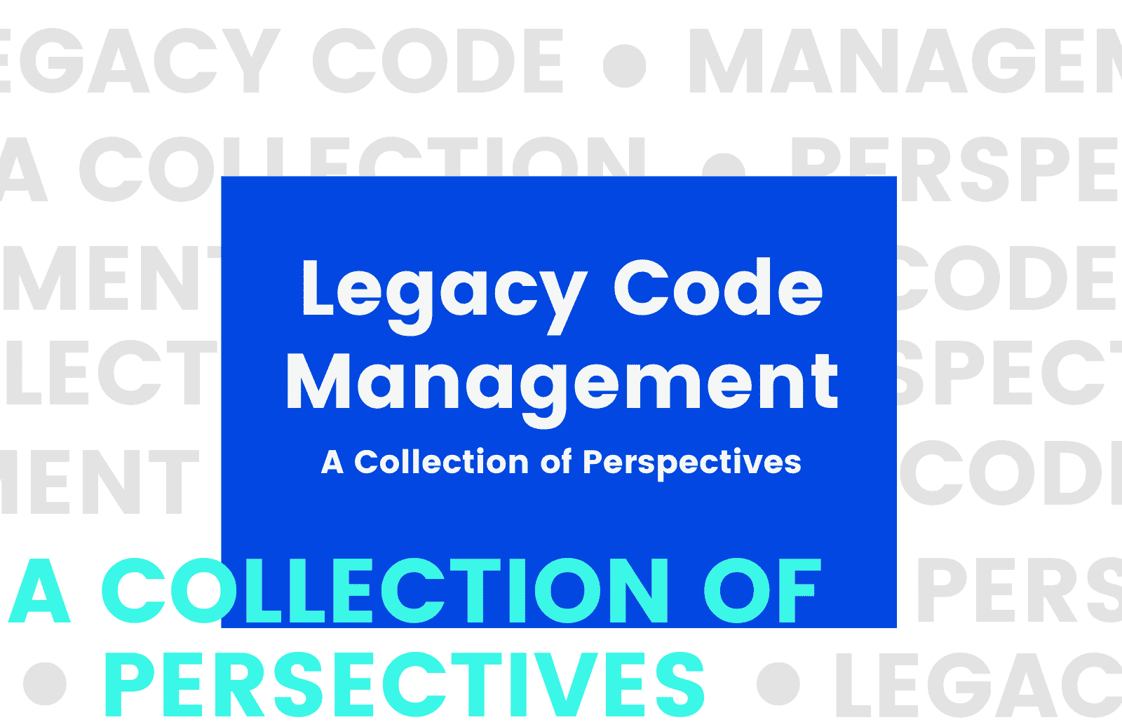 legacy code management and modernization
