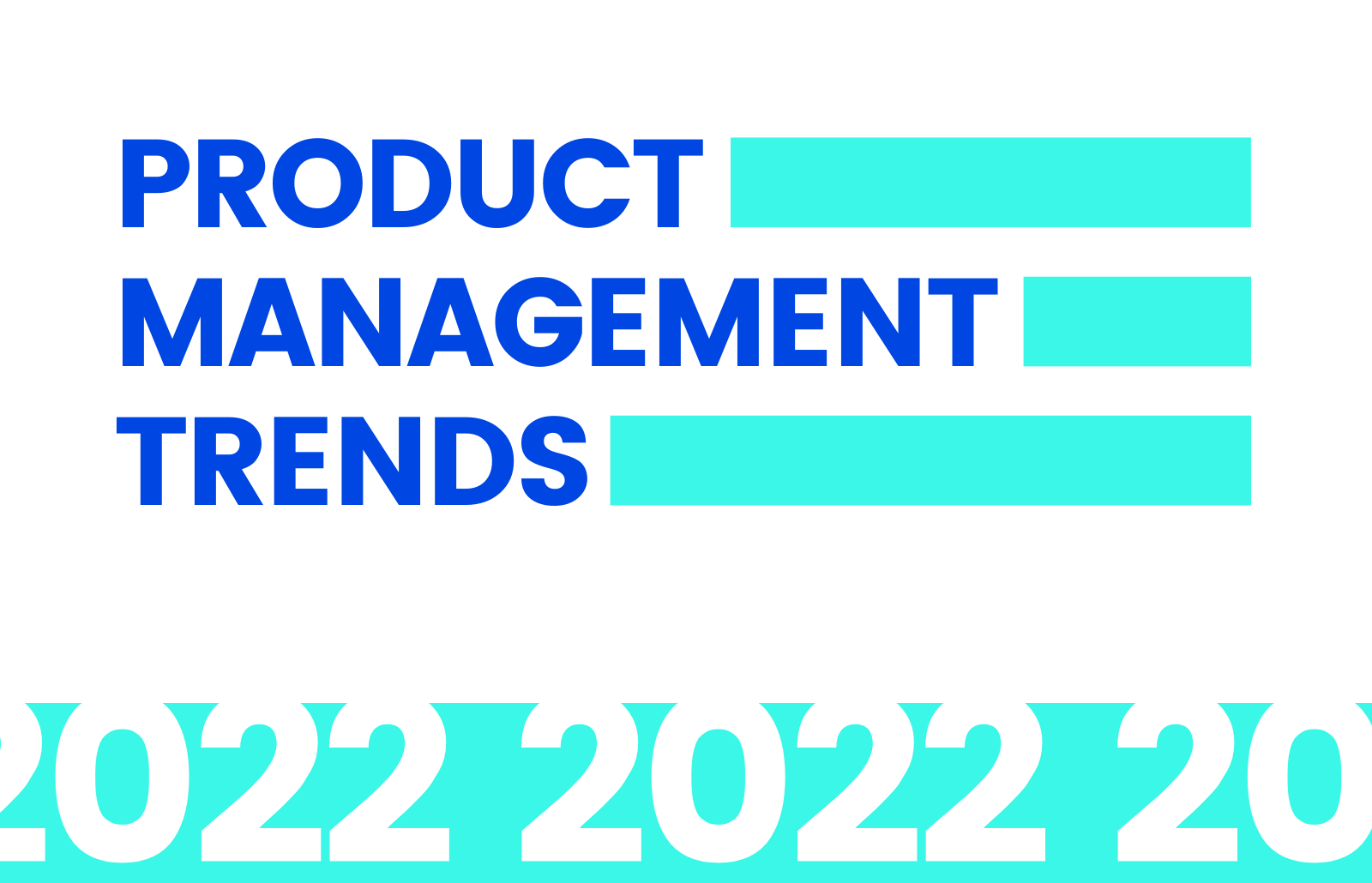 product management trends 2022