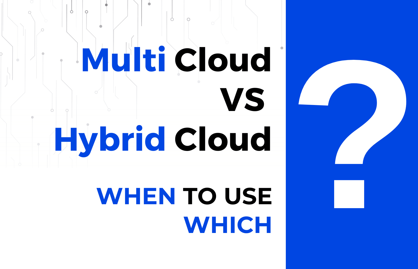 multi cloud vs hybrid cloud