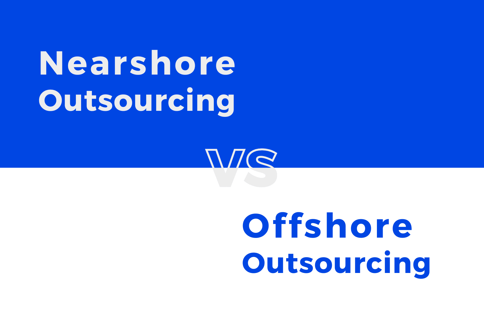 nearshore vs offshore outsourcing