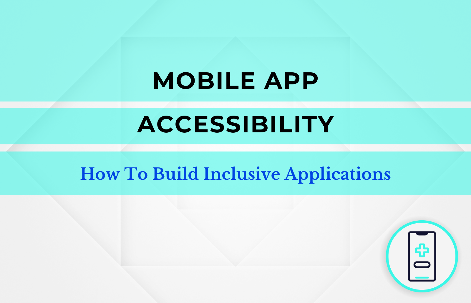 mobile app accessibility