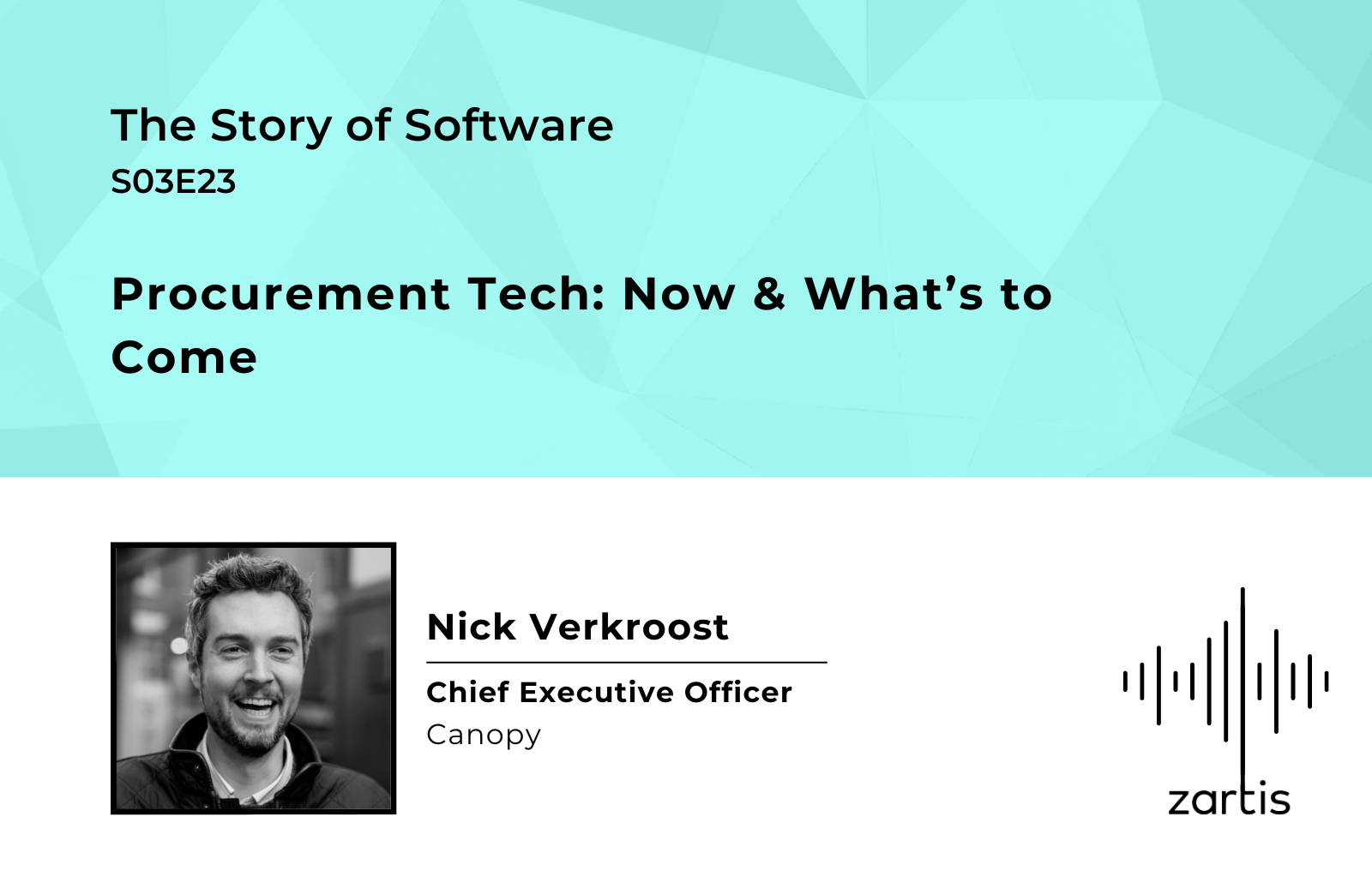 Procurement Tech: Now and What’s to Come – Story Of Software S03E23