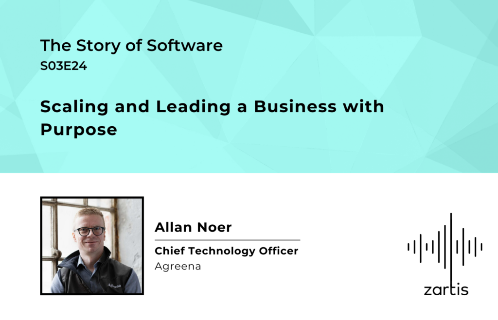 Scaling and Leading a Business with Purpose - Story Of Software S03E24