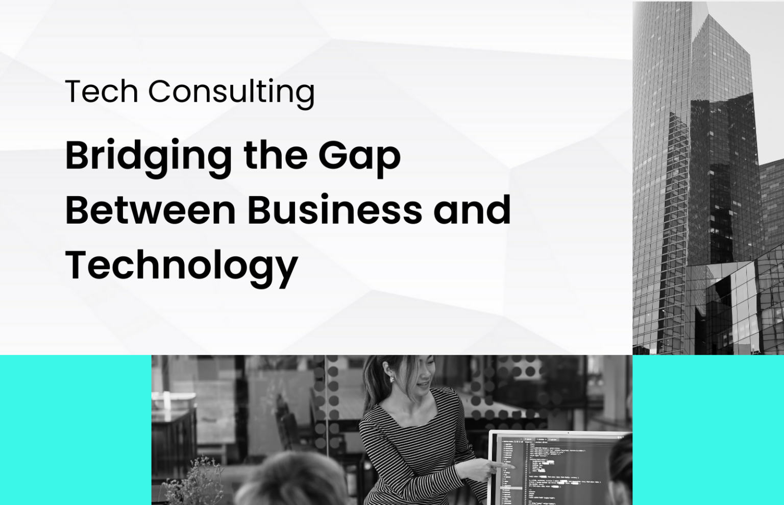 How Tech Consulting Bridges the Gap Between Business and Technology ...