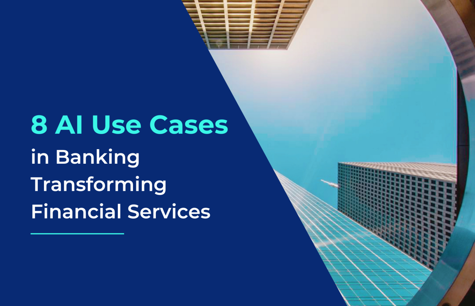 8 AI Use Cases in Banking, Transforming Financial Services | Zartis