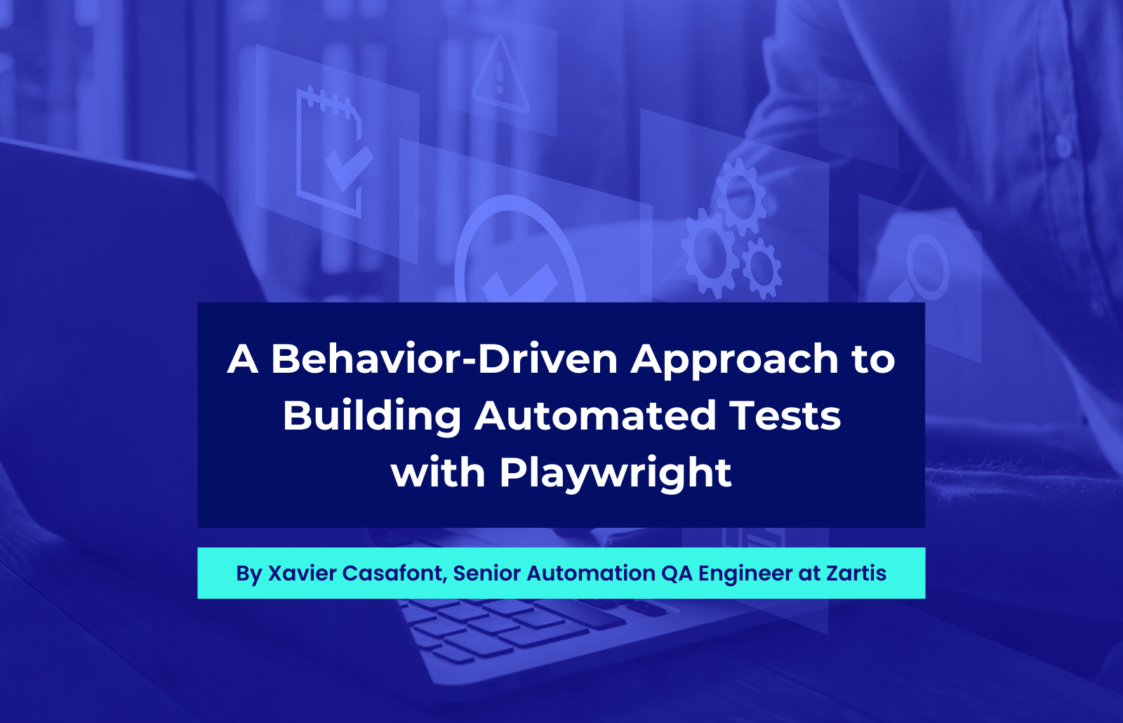 Building Automated Tests with Playwright