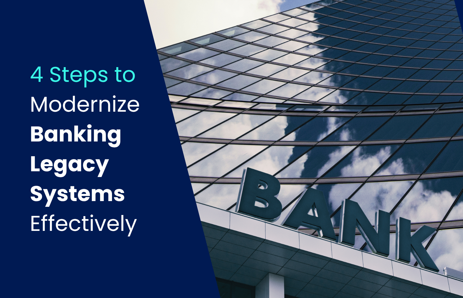 modernize banking legacy systems
