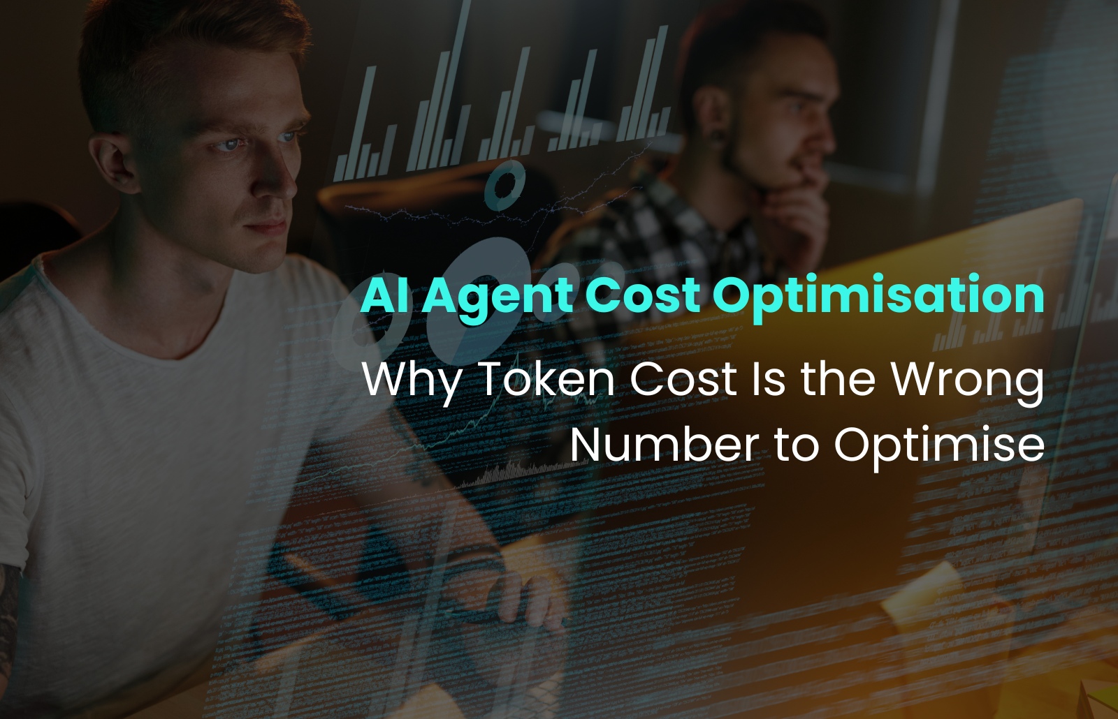 AI Agent Cost Optimisation: Why Token Cost Is the Wrong Number to ...