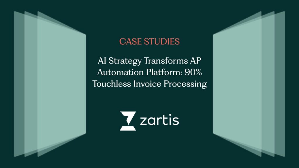 AI Strategy Transforms AP Automation Platform – 90% Touchless Invoice Processing